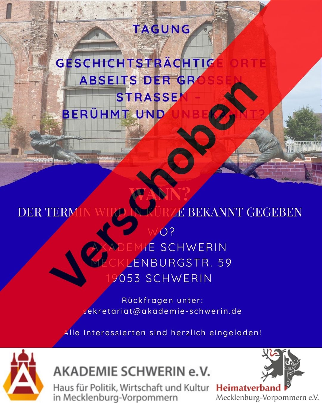 Terminlich verschoben - Kulturlandschaft Mecklenburg-Vorpommern - Geschichtsträchtige Orte abseits der großen Straßen –  berühmt und unbekannt?